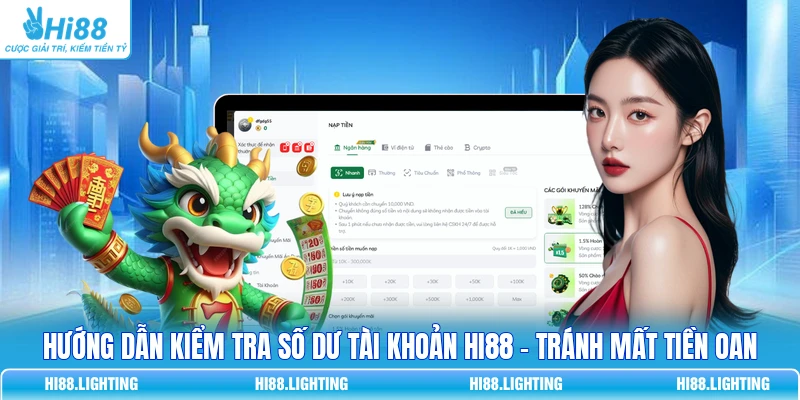 Hướng Dẫn Kiểm Tra Số Dư Tài Khoản HI88 - Tránh Mất Tiền Oan 5 Hướng Dẫn Kiểm Tra Số Dư Tài Khoản HI88 - Chỉ Trong 1 Phút